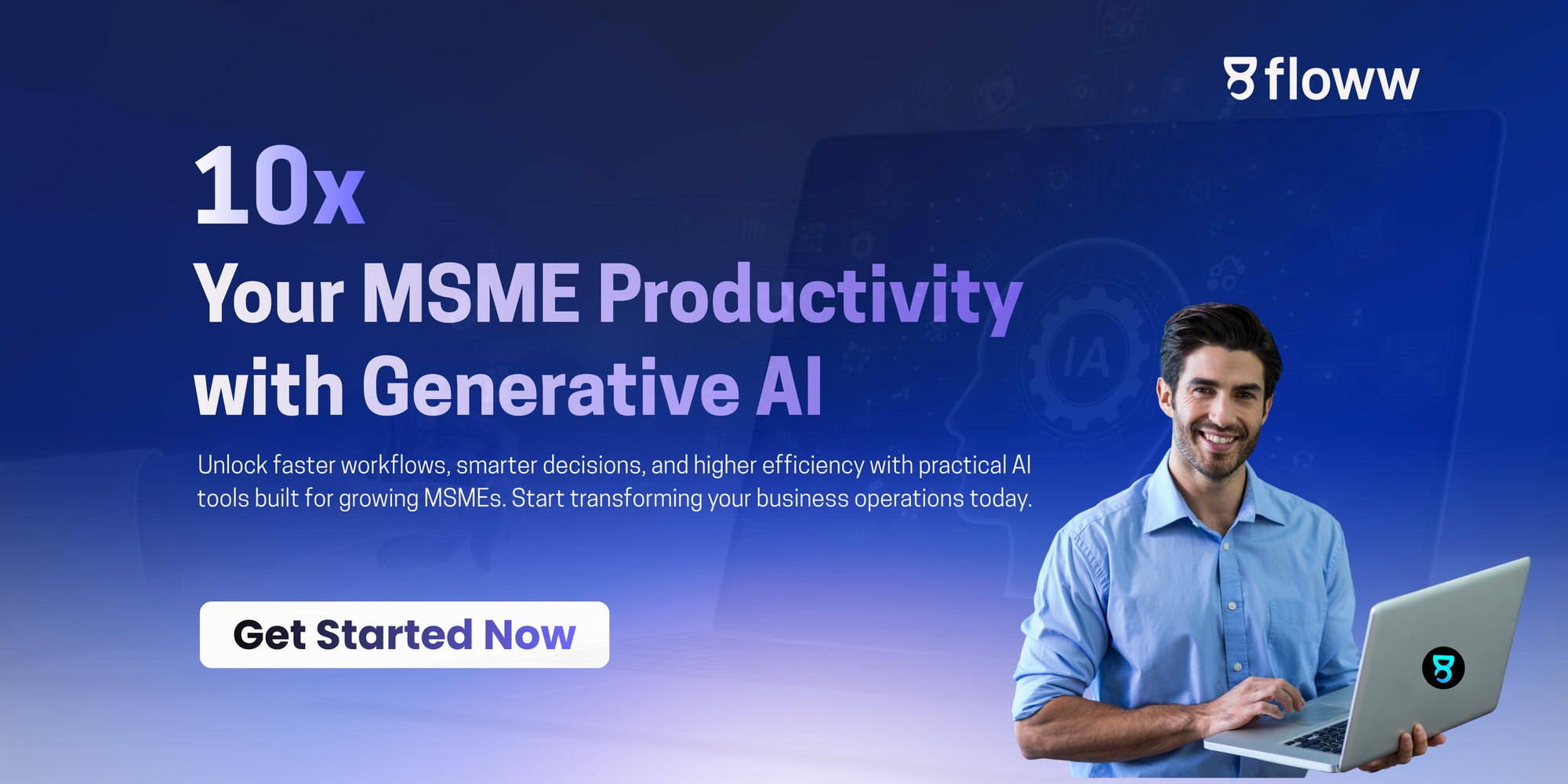 How MSMEs Can 10x Productivity With Generative AI (Starting Today)