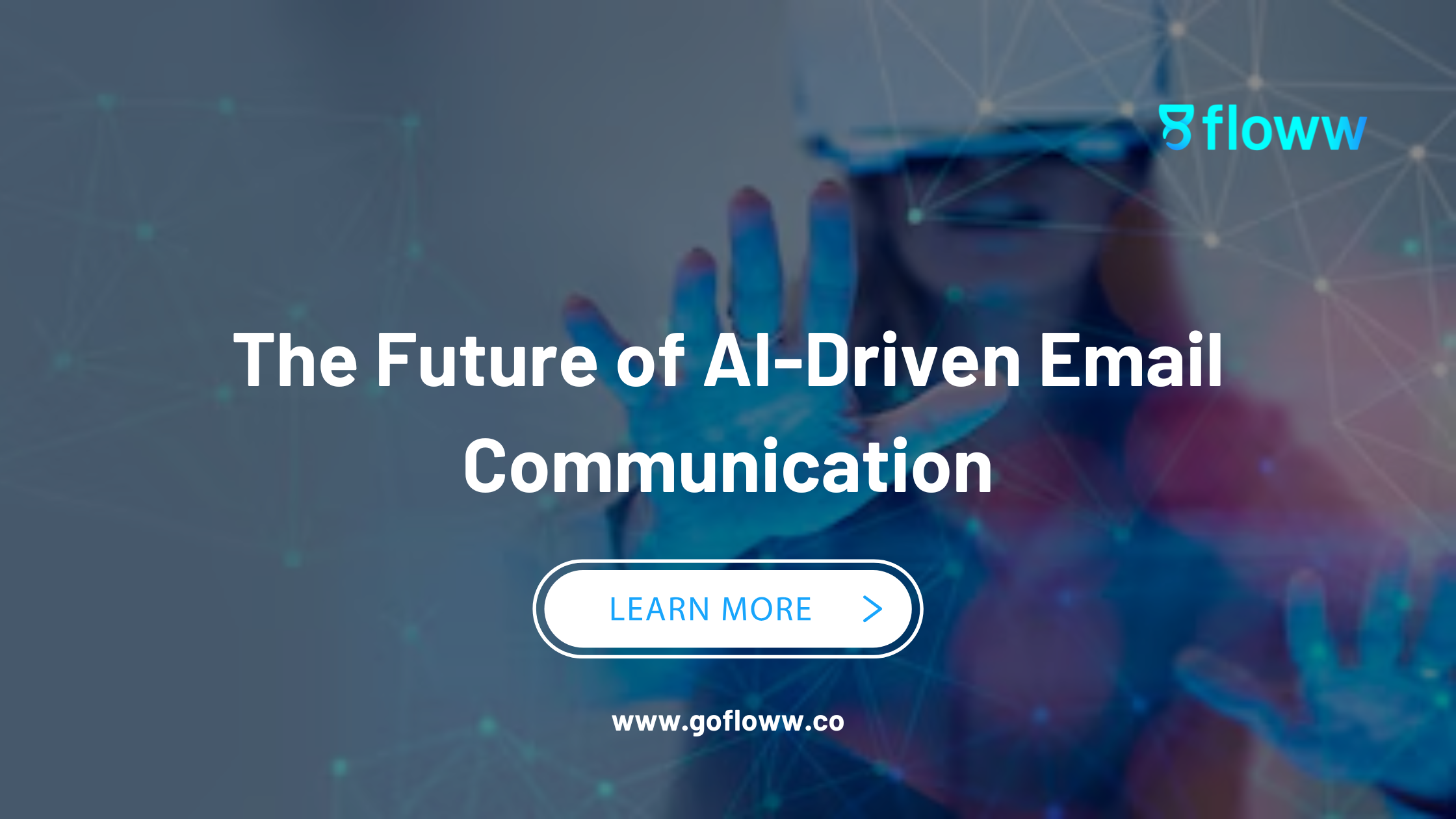 The Future of AI-Driven Email Communication