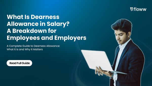 What Is Dearness Allowance in Salary? A Breakdown for Employees and Employers