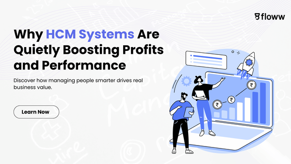The Hidden ROI Of Human Capital Management Systems
