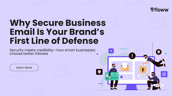 The Silent Power Of A Secure Business Email