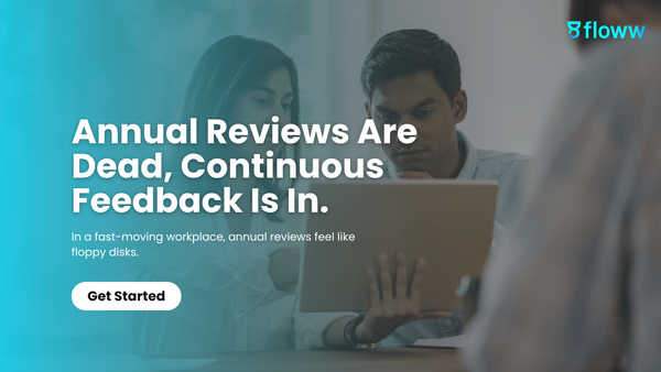 Annual Reviews Are Dead. What’s Taking Their Place?