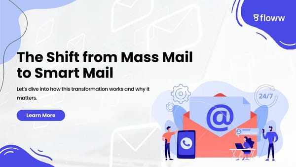 The Shift from Mass Mail to Smart Mail