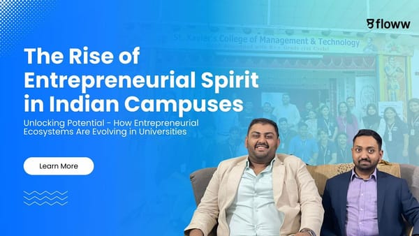The Rise of Entrepreneurial Spirit in Indian Campuses