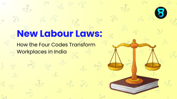 India's Labour Laws Just Got a Major Makeover: What It Means for Businesses, Workers, and MSMEs