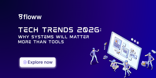 Tech Trends 2026 for Startups & MSMEs: From Tools to Systems